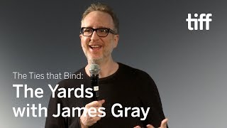 THE YARDS with James Gray