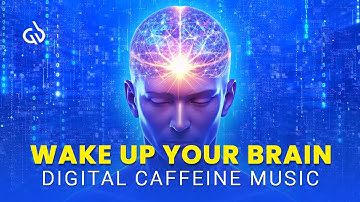 Brain Energizer Binaural Beats: Digital Caffeine Music to Wake Your Brain Up