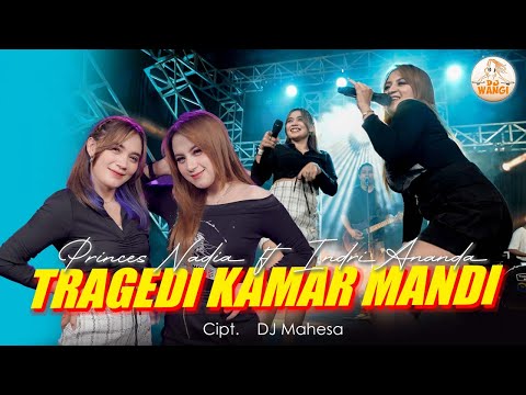 Tragedi Kamar Mandi - Indri Ananda feat Princes Nadia (Dapetang umahe sepi) (Official M/V)