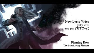 Flaming Row - The Last Living Member