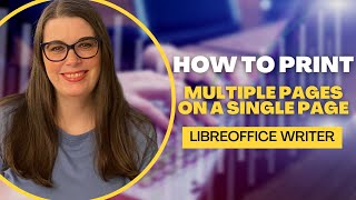 How to print multiple pages on a single page in LibreOffice Writer