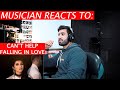 Pentatonix - Can't Help Falling in Love - Musician's Reaction