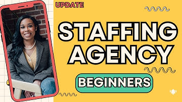 How to Start A Staffing Agency: Step by Step Process- Beginners with No Experience