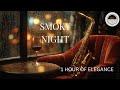 Smoky Jazz Lounge  | 1 Hours – Late Night Relaxing Music