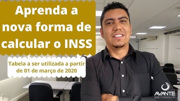 Aprenda a Calcular a Tabela de INSS 2020 (Nova Fórmula)