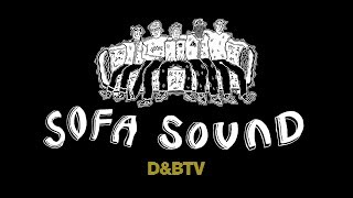 DLR & MC Gusto - D&BTV #224: Sofa Sound Label Launch