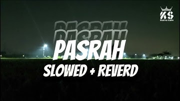 Pasrah - Iis Alia Ananta | Versi Slowed Reverd