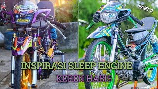 INSPIRASI SLEEP ENGINE #part2