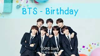 How Would BTS Sing SOMI (전소미) - BIRTHDAY (Hangul/Korean Romanji)