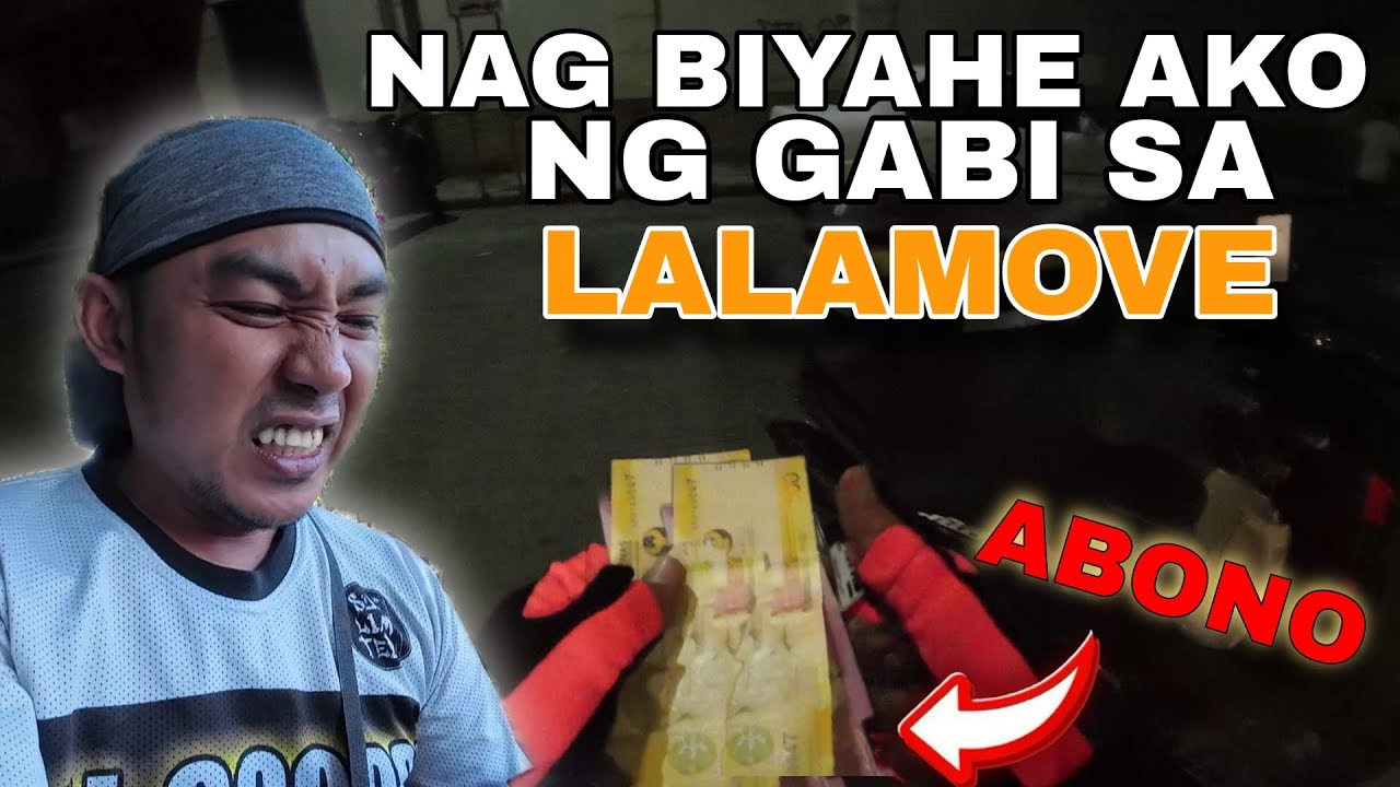 MARAMI BANG BOOKING PAG GABI | MAHIRAP TO ABONO | LALAMOVE