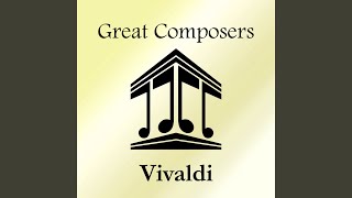 Vivaldi: Arsilda Regina di Ponto R.700 - Tornar voglio al primo ardore - Andante alla francese