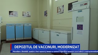 Depozitul de vaccinuri, modernizat