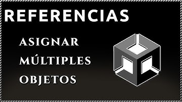 { Cómo asignar MÚLTIPLES OBJETOS en el INSPECTOR en Unity }