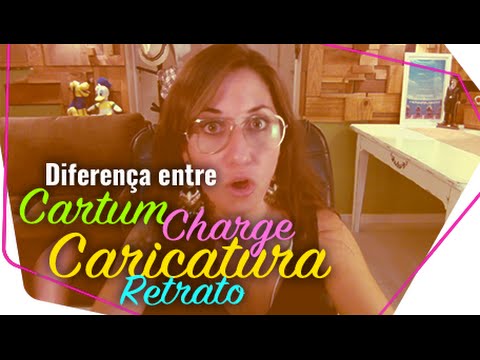 DIFERENÇA ENTRE CARTUM CHARGE CARICATURA E RETRATO