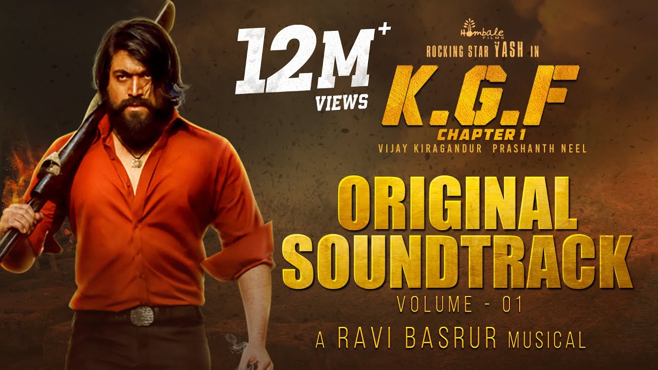 KGF Chapter 1   BGM Original Soundtrack  Vol 1  Yash  Ravi Basrur Prashanth NeelHombale Films