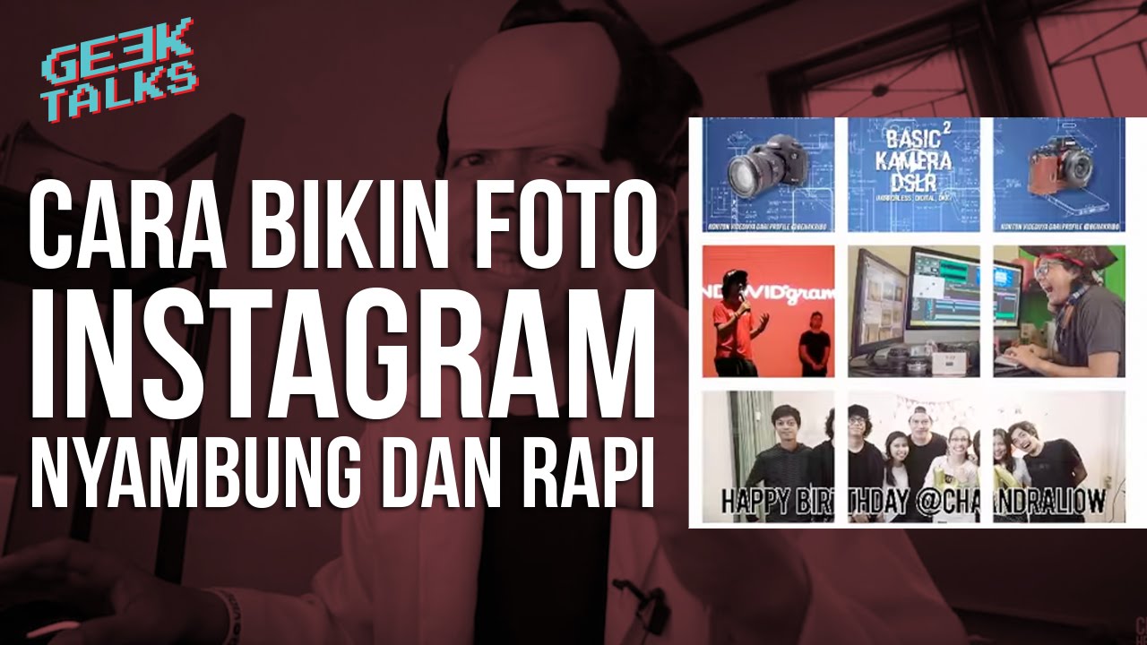 Cara Bikin Foto Instagram Nyambung Rapi GEEKTALKS 6