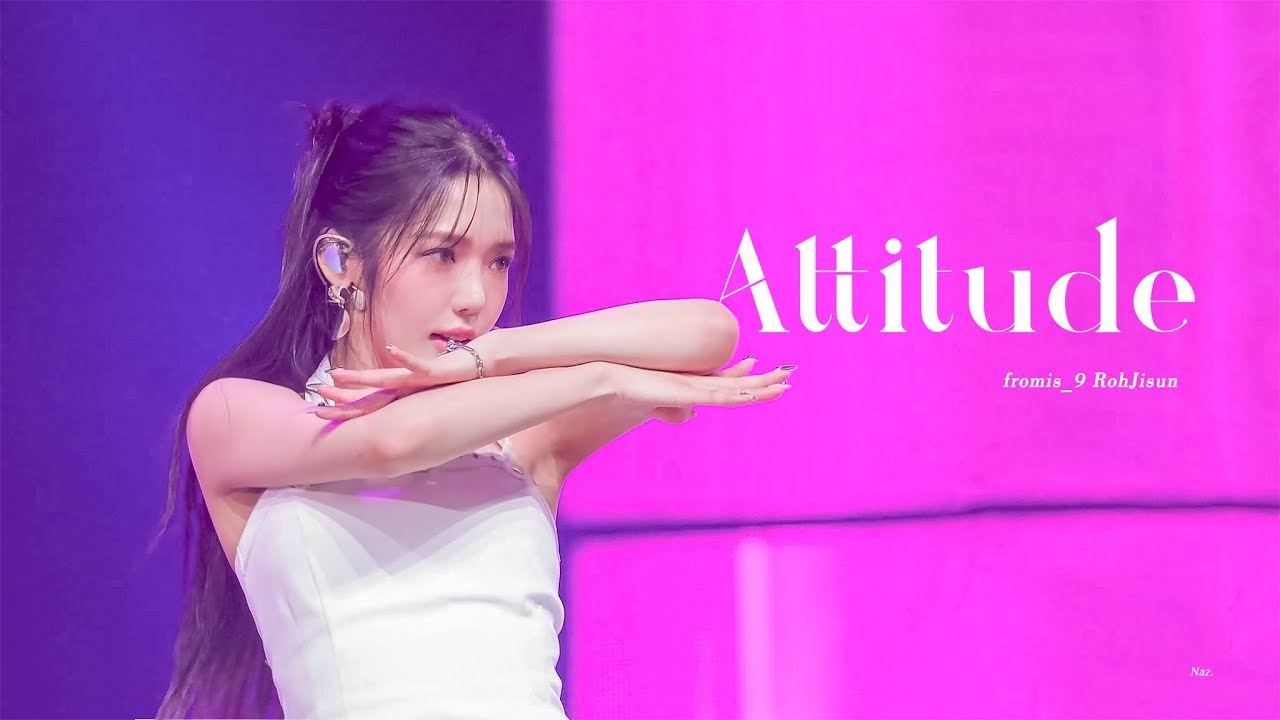 [4K직캠] 230610 프로미스나인 노지선 직캠 ‘Attitude’