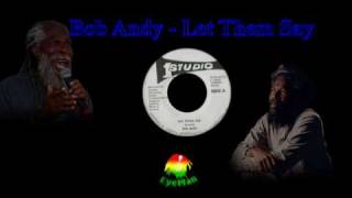 Miniatura del video "Bob Andy  - Let Them Say"