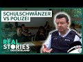 Polizei greift hart durch gegen Schulschwänzer | Polizei Doku | Real Stories Deutschland