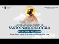 Quarta Noite da Novena e Missa do Festejo de Santo Inácio de Loyola