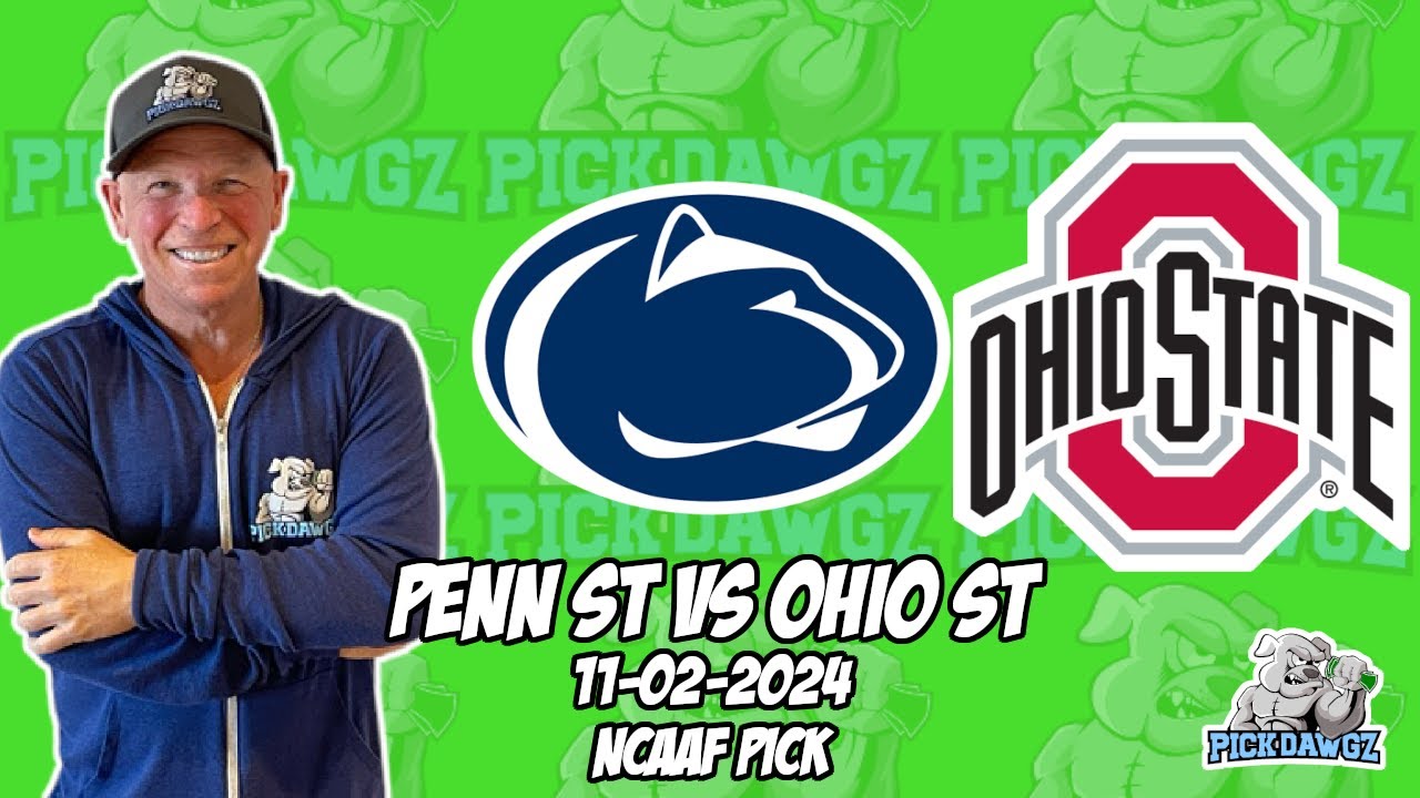 Penn State vs Ohio State 11/2/24 College Football Picks & Predictions ...