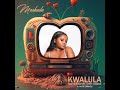 Kwalula (feat. Soa Mattrix , Happy Jazzman & Faith Strings) Mashudu