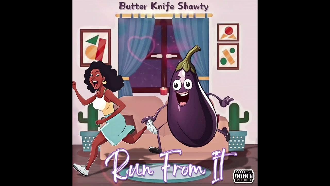 Butter Knife Shawty Run From It (Official Visualizer) YouTube