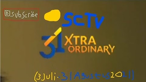 D.O.G.S 31 Tahun SCTV Xtra Ordinary (3 Juli - 31 Agustus 2021)