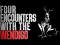 "FLESH EATER" - 4 Encounters with THE WENDIGO VOL 11
