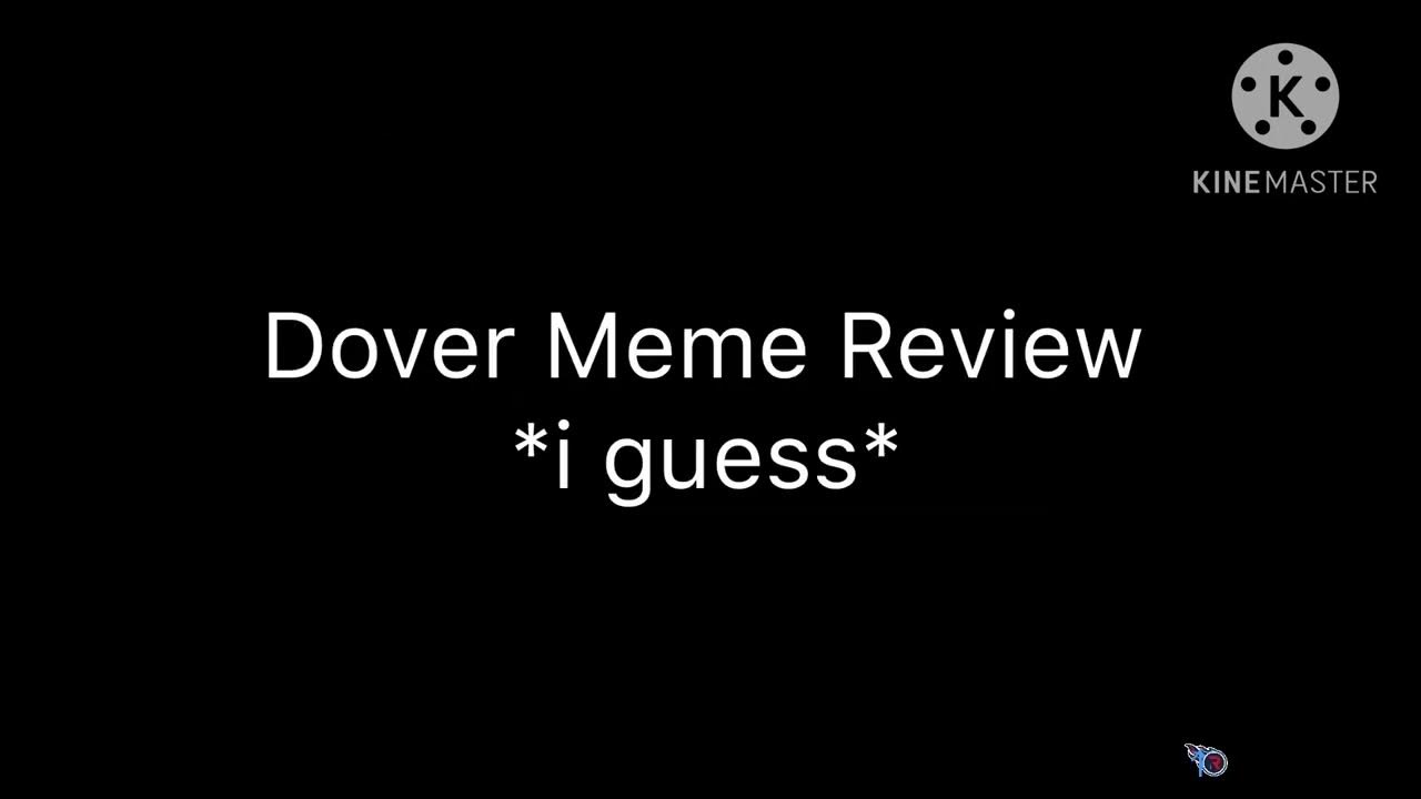 2023 Dover Meme Review *i guess* - YouTube