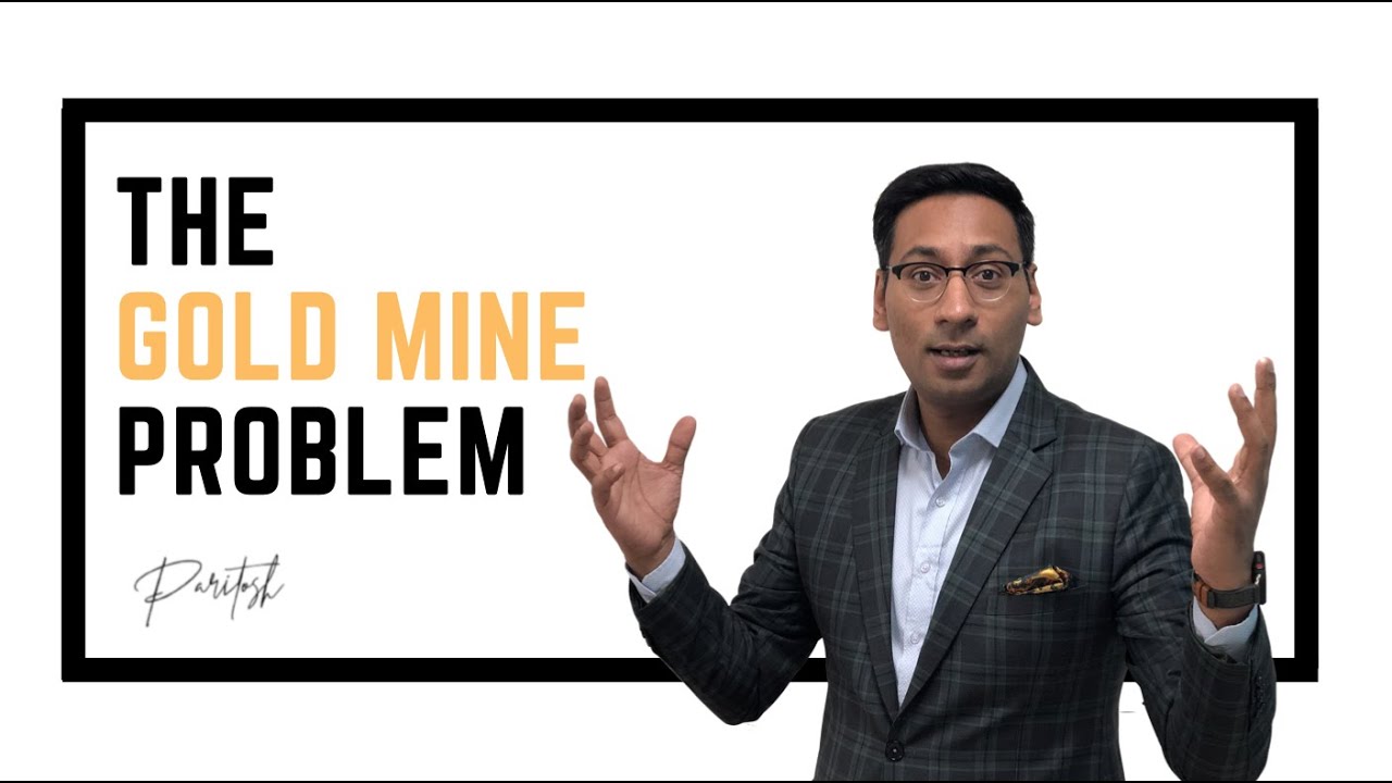 Most Dangerous: The Gold Mine Problem | Paritosh Pathak - YouTube