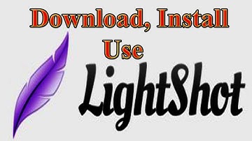 How to Download, Install & Use LightShot