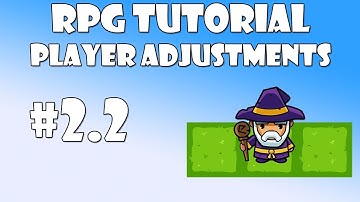 #2.2 Unity RPG Tutorial - Player adjustments