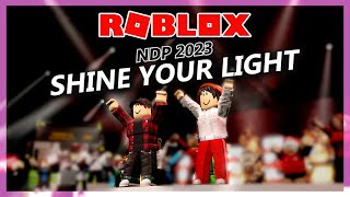 Roblox Singapore NDP 2023 - Shine Your Light (Music Video)