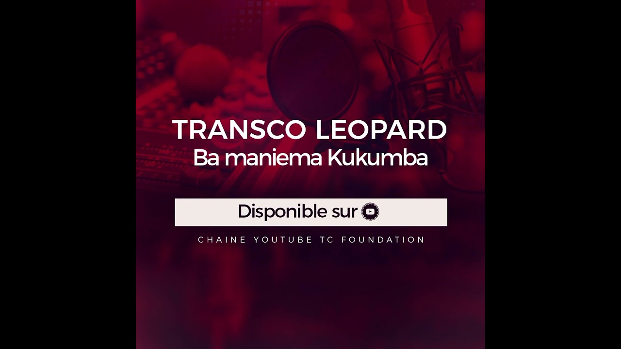 Transco léopard ba maniema kulumba