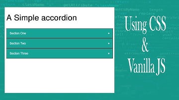 Create a Simple Accordion using CSS and Vanilla JavaScript