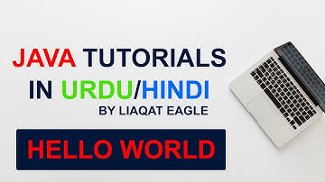 002 Java Programming Tutorial For Beginners in Urdu Hindi - Hello World Program