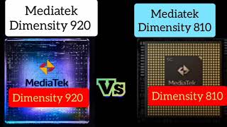 Mediatek Dimensity 920 Vs Mediatek Dimensity 810