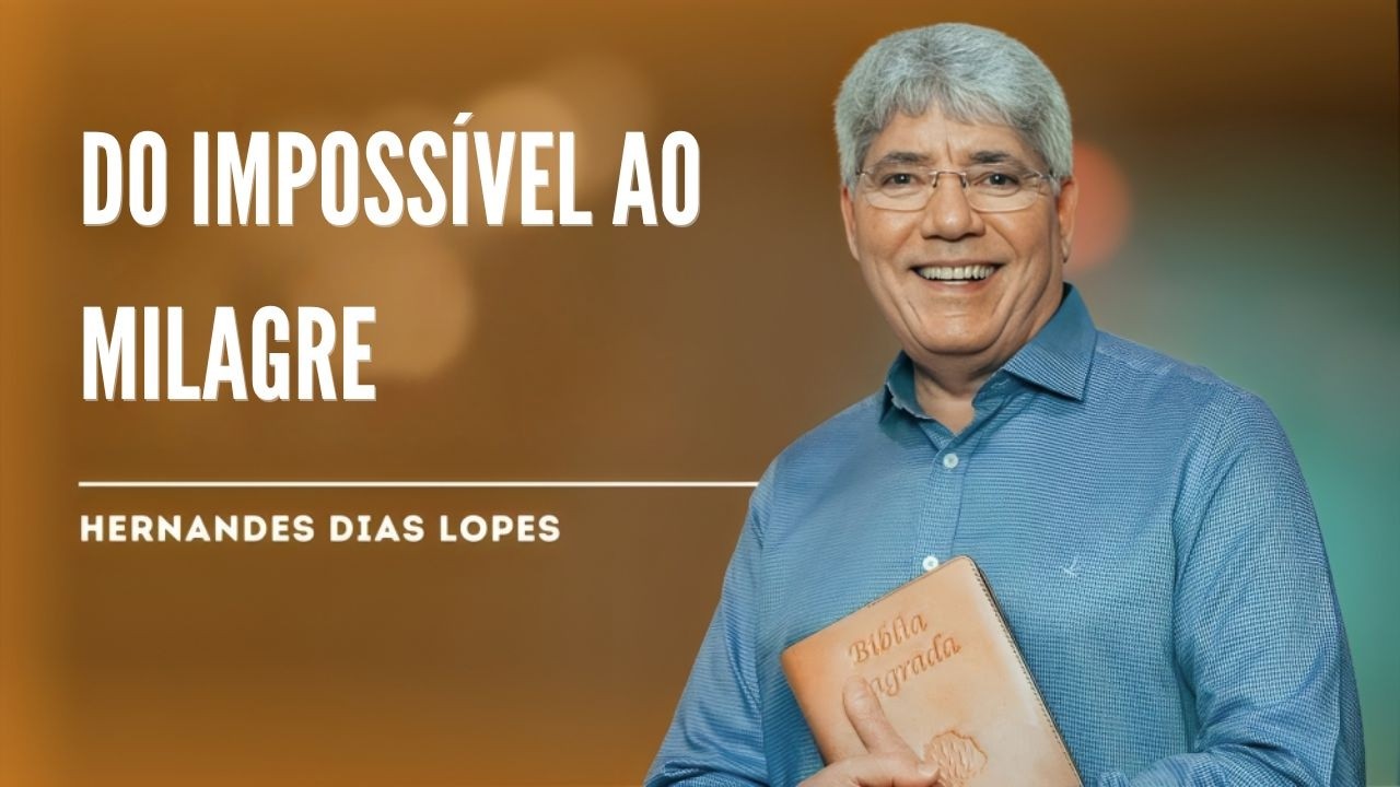 O HOMEM QUE JESUS TOCOU: A CURA PARA QUEM JÁ PERDEU A ESPERANÇA - HERNANDES DIAS LOPES