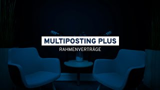 Multiposting Plus Rahmenverträge
