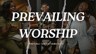 David Forlu - Prevailing Worship | 2 Hours NON-STOP WORSHIP With Odeta & Tamika Smith