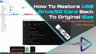 how to restore usb drive/sd card back to original full capacity/size [recover space]