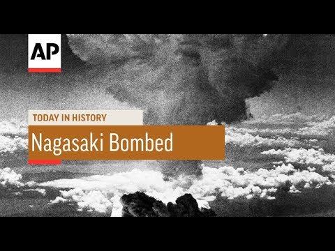 Nagasaki Bombed 1945 Today In History 9 Aug 18 Youtube