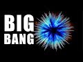 BIG BANG - L'origine de l'Univers ? LDDE