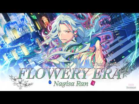 แปลเพลง FLOWERY ERA - Nagisa Ran [Romaji/Thai sub]