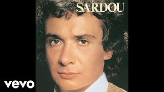Michel Sardou - Je vole (Audio Officiel)