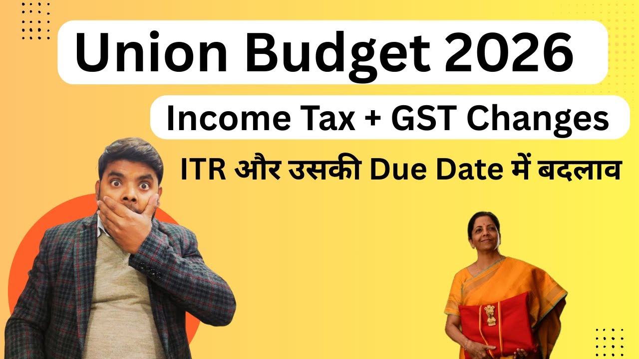 Union Budget 2026 Tax Update | Income Tax + GST changes - YouTube