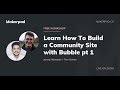 Building a Community Site with Bubble pt.1