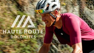 RACING THE HAUTE ROUTE DOLOMITES! a Cycling Documentary (trailer)