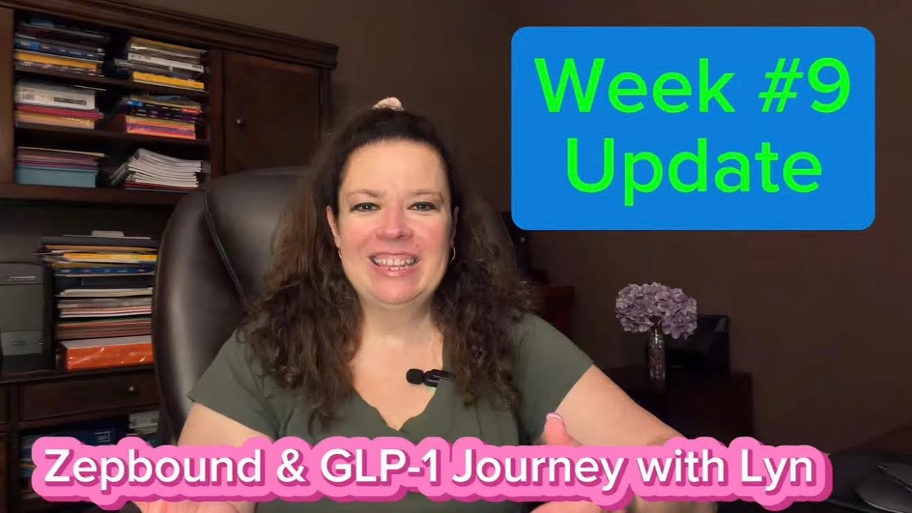 GLP-1 Zepbound Week #9 Update